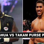 Joshua vs Takam Purse Payout