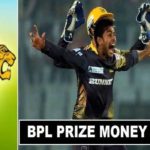 Bangladesh Premier League Prize Money 2017