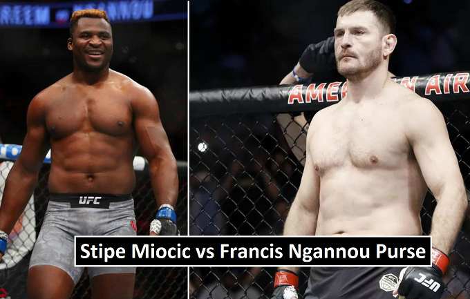 Stipe Miocic vs Francis Ngannou Earnings