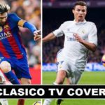 El Clasico TV Channels Broadcasters 2017-18