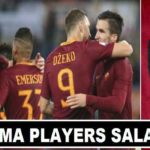 AS Roma Players Salaries 2017 Contracts